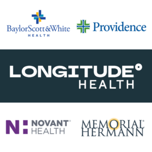 Longitude Health, Baylor Scott & White, Providence, Novant Health, Memorial Hermann